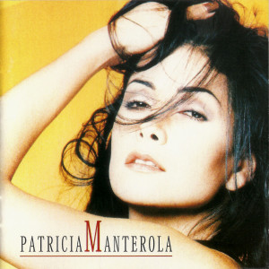 ดาวน์โหลดและฟังเพลง Si Te Vas พร้อมเนื้อเพลงจาก Patricia Manterola