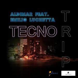 Album Tecno Trip (feat. Emilio Luchetta) from Aldimar