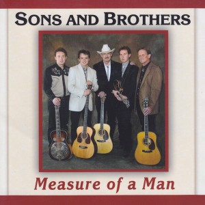 收聽Sons and Brothers的Measure of a Man歌詞歌曲