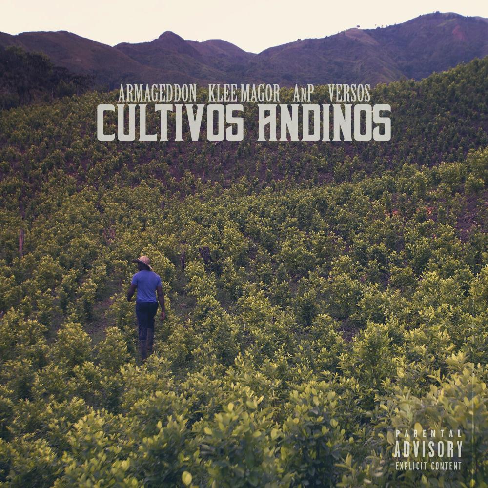 Cultivos Andinos (feat. Armageddon, AnP & Versos) (Explicit)