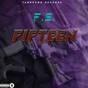 Album FIFTEEN (Explicit) from F.S.
