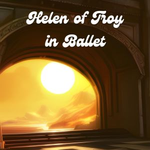 Album Helen of Troy in Ballet from Minneapolis Symphony Orchestra
