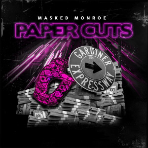 ดาวน์โหลดและฟังเพลง Gardiner & Paper Cuts (Explicit) พร้อมเนื้อเพลงจาก Masked Monroe