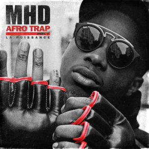 ดาวน์โหลดและฟังเพลง Afro Trap Pt. 7 (La puissance) พร้อมเนื้อเพลงจาก MHD
