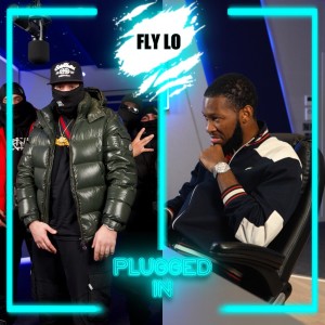 收听Fumez The Engineer的FLY LO x Fumez The Engineer - Plugged In (Explicit)歌词歌曲