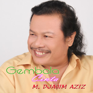 Listen to Gembala Cinta song with lyrics from M Djasim Aziz