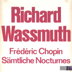 Richard Wassmuth的專輯Frédéric Chopin - Complete Nocturnes, 1990