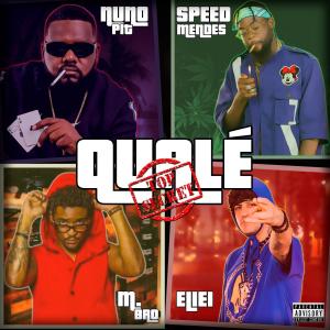 Top Secret的專輯Qualé (feat. Eliei, Speed Mendes, M-Bro & Nuno Pit) (Explicit)