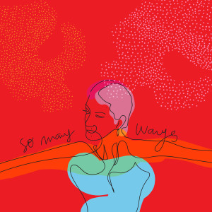 收聽Monogem的So Many Ways (Penguin Prison Remix)歌詞歌曲