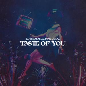 Taste Of You (Explicit)