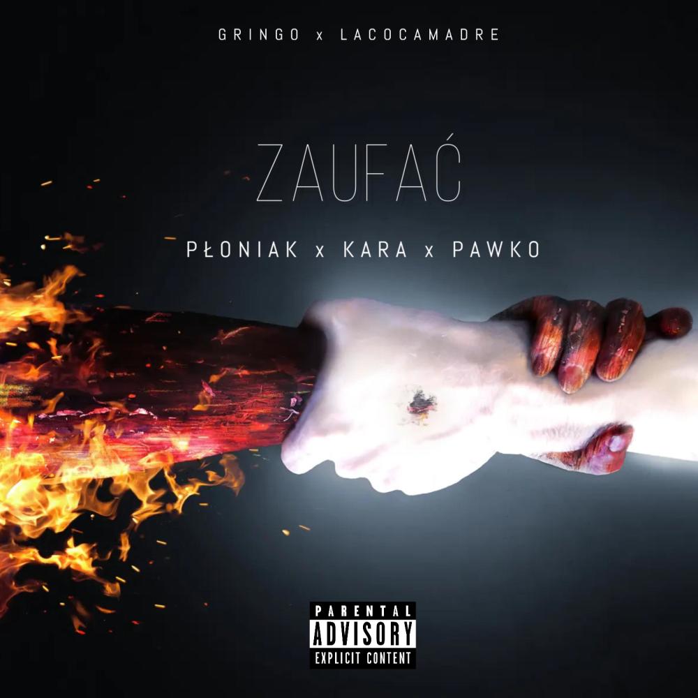 Zaufać (feat. Pawko LCM & Kara) (Explicit)
