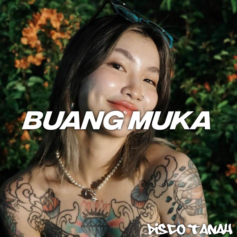 BUANG MUKA