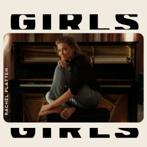 Rachel Platten的專輯Girls