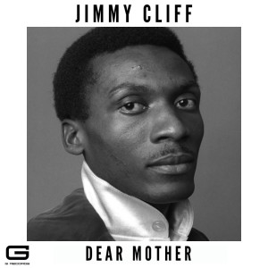 Album Jimmy Cliff Dear mother from 