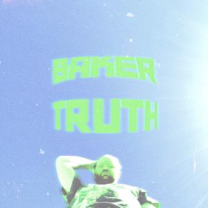 Album TRUTH (Explicit) from baker