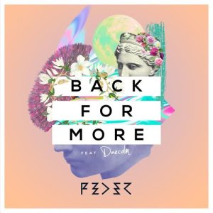 收聽Feder的Back for More (feat. Daecolm)歌詞歌曲
