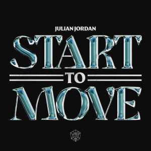 Album Start To Move oleh Julian Jordan