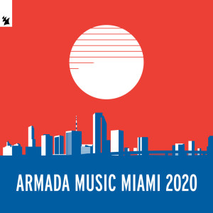 Album Armada Music Miami 2020 from Various Artists