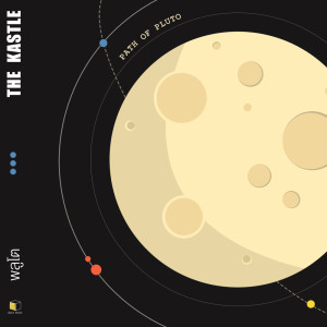 อัลบัม PLUTO (พลูโต) - Single ศิลปิน The Kastle