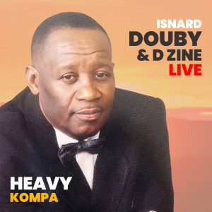 Isnard Douby的專輯Heavy Kompa (Live)