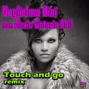 Album Touch and go (Remix) oleh Guglielmo Bini