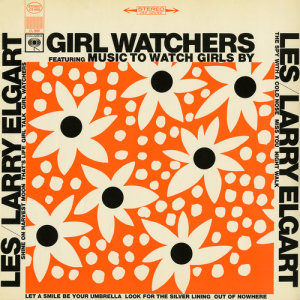 收聽Les & Larry Elgart的Girl Watchers歌詞歌曲