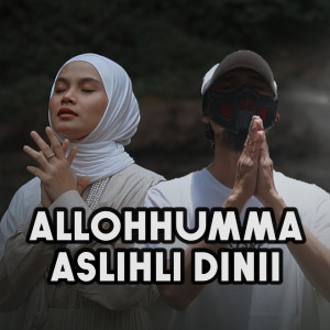 Dengarkan Allohhumma Aslihli Dinii lagu dari Ibnu The Jenggot dengan lirik