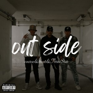 Album outside (feat. course, trust & Three Star) oleh Jax