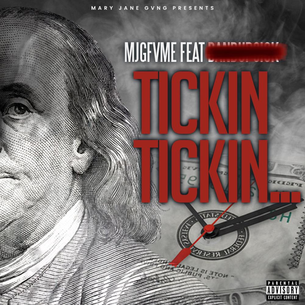 Tickin Tickin (Explicit)