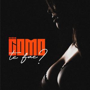 收聽Sheke的Como te fue ?歌詞歌曲