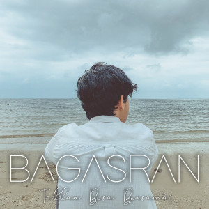 收听Bagas Ran的Takkan Bisa Bersama歌词歌曲