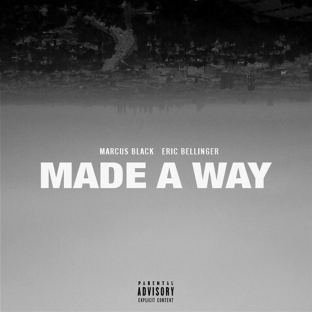 Made a Way (feat. Eric Bellinger) (Explicit)