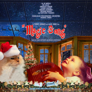 Al Di Meola的專輯Magic Song (Carol of the Bells/Shchedryk) [feat. Ed Calle, Angelica Varum, Richard Bravo & Zhangjiajie Philharmonic Orchestra]