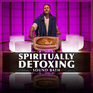 Healing Vibrations的专辑Spiritually Detoxing Sound Bath