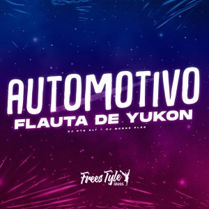 อัลบัม Automotivo Flauta de Yukon (Explicit) ศิลปิน DJ PTS 017