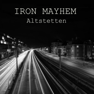 Iron Mayhem的专辑Altstetten (Explicit)
