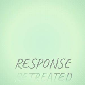 Album Response Retreated oleh Various