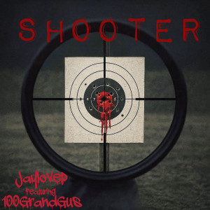 Listen to Shooter (Explicit) song with lyrics from Jaylovep