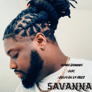 Listen to Savanna song with lyrics from RIANO DOMINIC