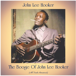 收听John Lee Hooker的Baby I'm Gonna Miss You (Remastered 2019)歌词歌曲