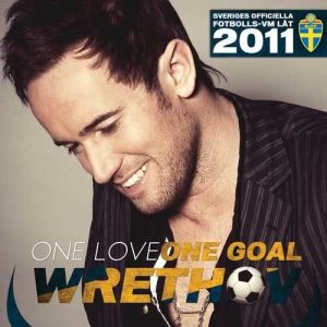 ดาวน์โหลดและฟังเพลง One Love One Goal พร้อมเนื้อเพลงจาก Wrethov