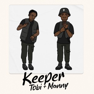 Tobi & Manny的專輯Keeper