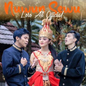 收听Loro Ati Official的Nuwun Sewu歌词歌曲