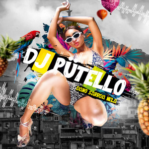 DJ PÜTELLO的专辑DANO SARRADA NELA ((VERSÃO FUNK HITMADO)) (Explicit)