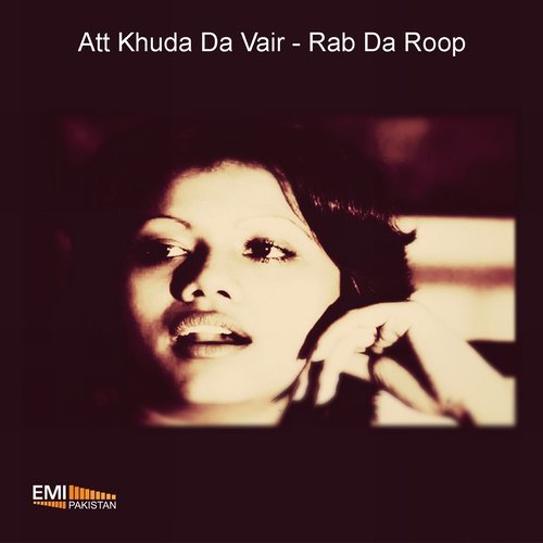 Bach Jana Mere Kolon (From "Att Khuda Da Vair")