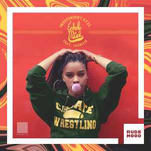 ดาวน์โหลดและฟังเพลง Independent Gyal พร้อมเนื้อเพลงจาก Échele Miel