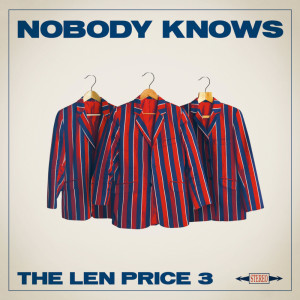อัลบัม Nobody Knows ศิลปิน The Len Price 3