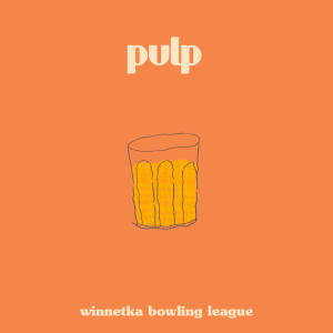 Winnetka Bowling League的專輯pulp
