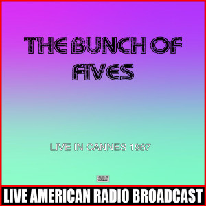 The Bunch of Fives的專輯Live In Cannes 1967