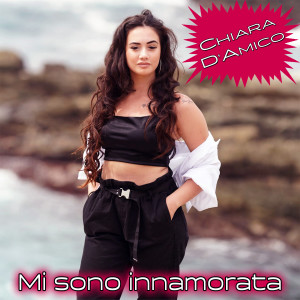 Listen to Mi sono innamorata song with lyrics from Chiara D'amico